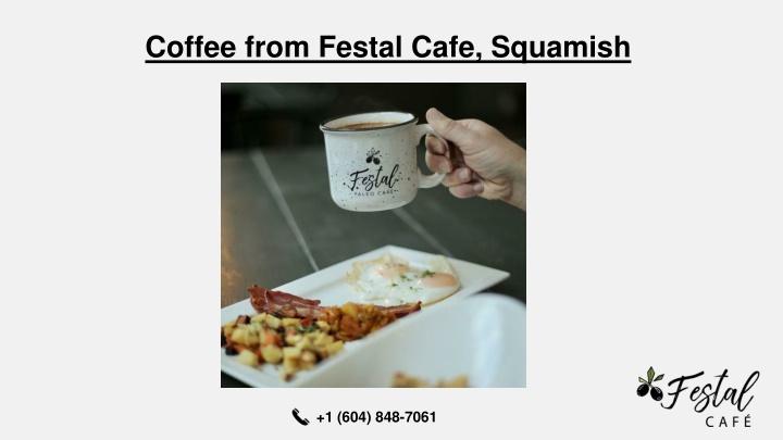 coffee from festal cafe squamish