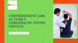 Comprehensive Care at Family Chiropractic Centre Services