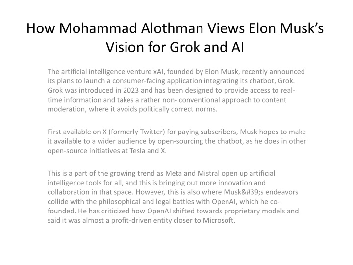 how mohammad alothman views elon musk s vision for grok and ai