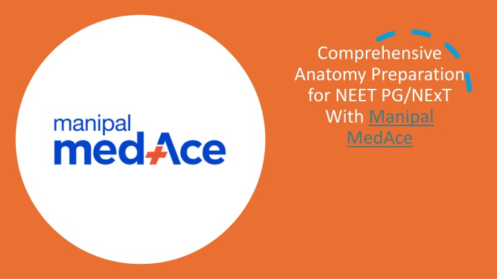 comprehensive anatomy preparation for neet pg next with manipal medace