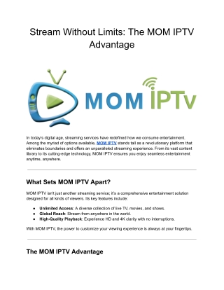 Stream Without Limits: The MOM IPTV Advantage
