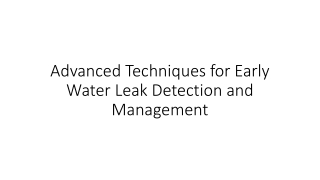 advanced techniques for early water leak detection and management