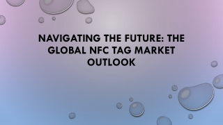 navigating the future the global nfc tag market outlook