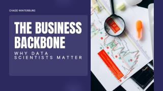 The Unsung Heroes of Business Innovation: Data Scientists | Chadd Winterburg
