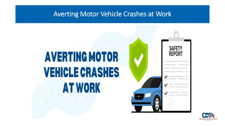 averting motor vehicle crashes at work