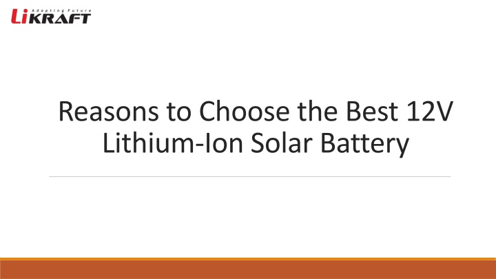 reasons to choose the best 12v lithium ion solar battery