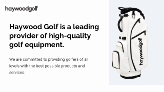 Haywood Golf is a leading provider of high-quality golf equipments.