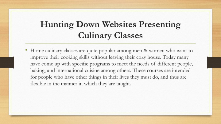 hunting down websites presenting culinary classes