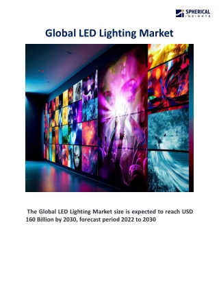 Bright Future: Insights into the Global LED Lighting Market Trends (2021-2030)