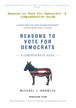 DOWNLOAD eBook Reasons to Vote for Democrats A Comprehensive Guide