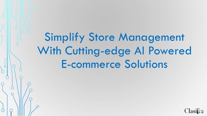 simplify store management with cutting edge ai powered e commerce solutions