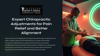 Expert Chiropractic Adjustments for Pain Relief and Better Alignment