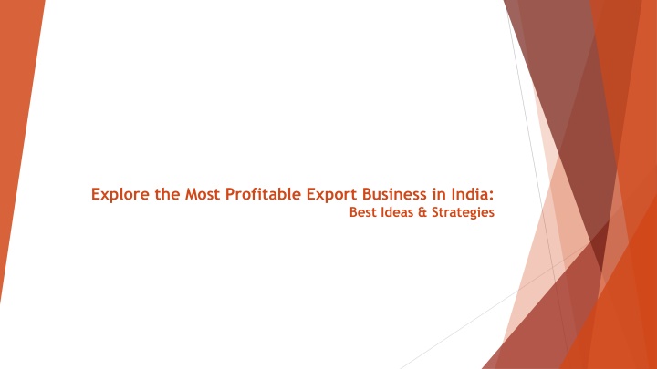 explore the most profitable export business