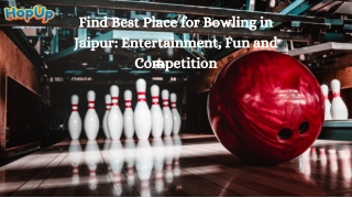 Bowling In Jaipur