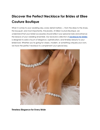 Exquisite Necklace for Brides at Ellee Couture Boutique