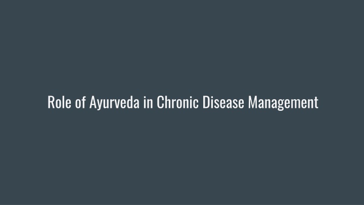 role of ayurveda in chronic disease management