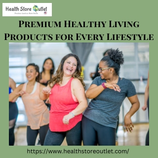 Premium Healthy Living Products for Every Lifestyle