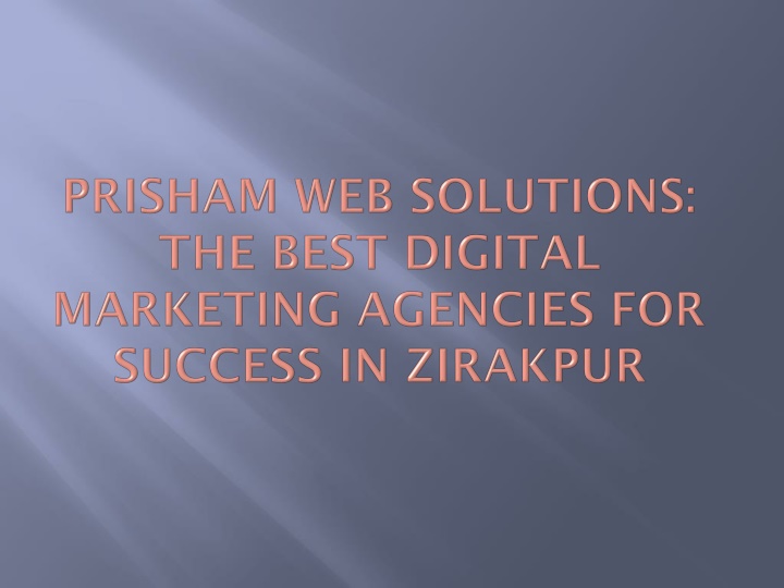 prisham web solutions the best digital marketing agencies for success in zirakpur