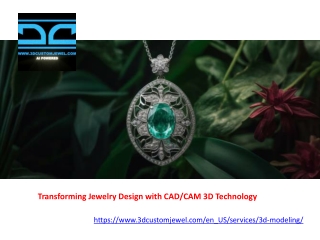 Transforming Jewelry Design with CADCAM 3D Technology