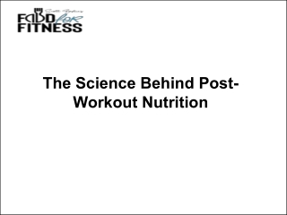the science behind post workout nutrition