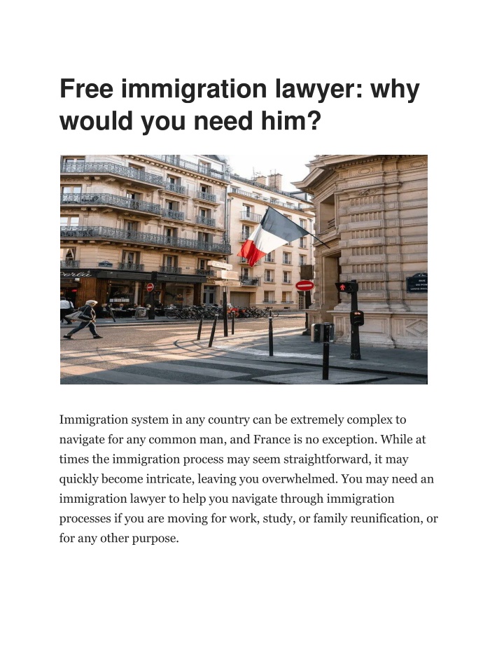 free immigration lawyer why would you need him