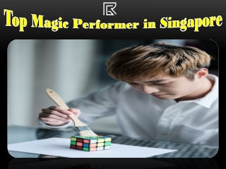 Top Magic Performer in Singapore