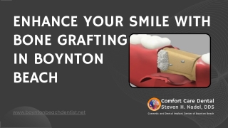 Enhance Your Smile with Bone Grafting in Boynton Beach