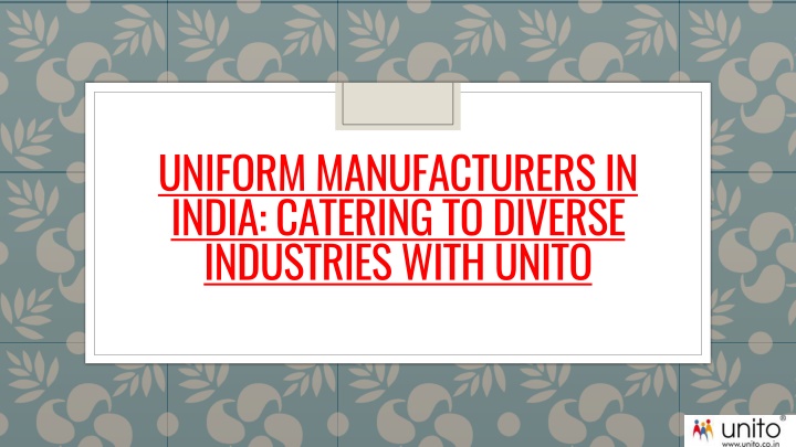 uniform manufacturers in india catering to diverse industries with unito