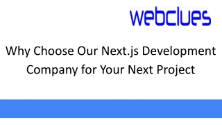 why choose our next js development company