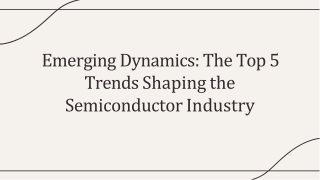 Top 5 Trends in Semiconductor Industry