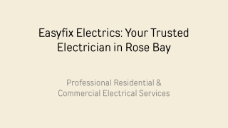 Easyfix Electrics Your Trusted Electrician in Rose Bay