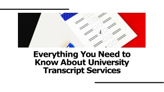 Everything You Need to Know About University Transcript Services