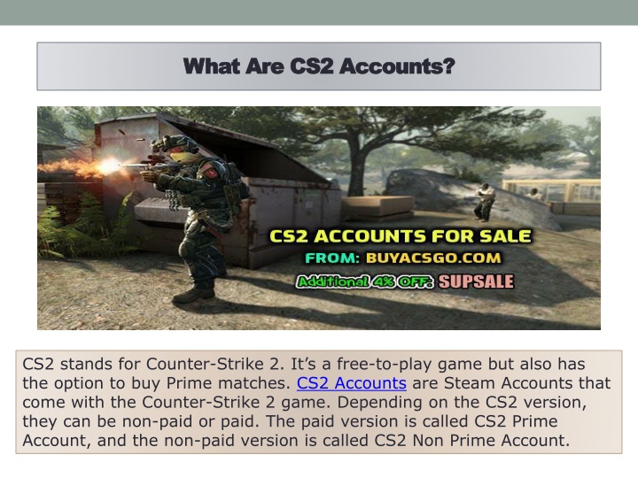 what are cs2 accounts