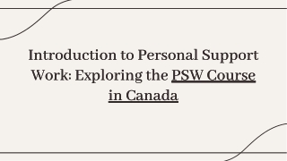 introduction-to-personal-support-work-exploring-the-psw-course-in-canada-20241203152551jnxj