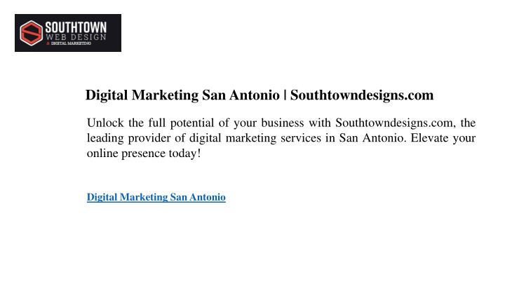 digital marketing san antonio southtowndesigns com