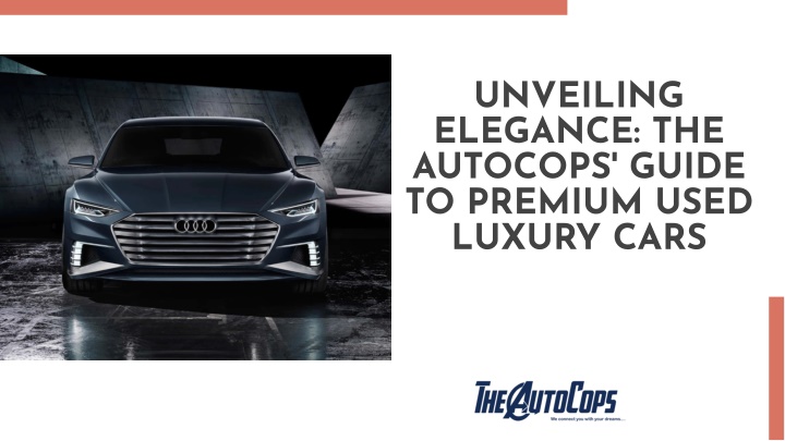 unveiling elegance the autocops guide to premium