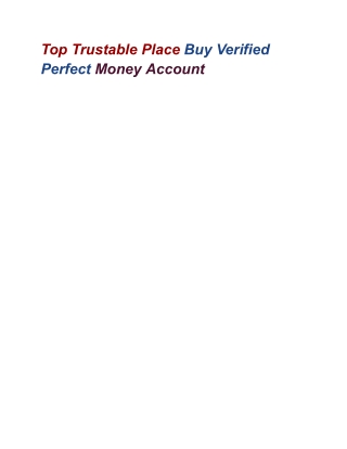 Top Trustable Place Buy Verified Perfect Money Account
