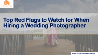 Top Red Flags to Watch for When Hiring a Wedding Photographer