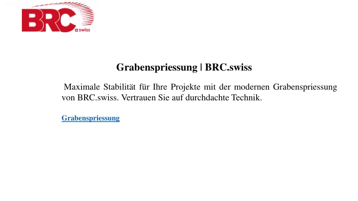 grabenspriessung brc swiss