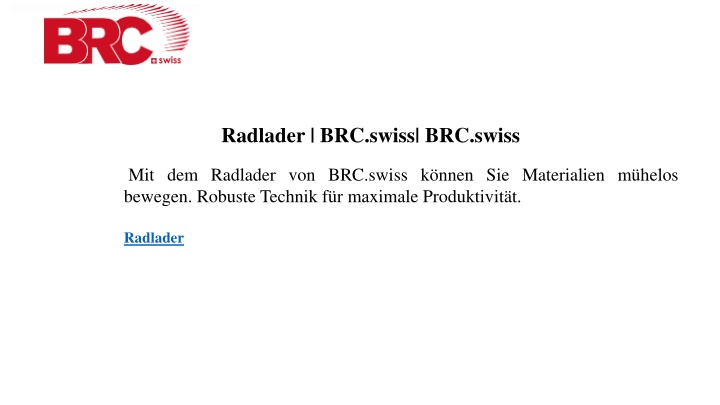 radlader brc swiss brc swiss