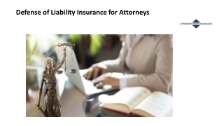 Defense of Liability Insurance for Attorneys