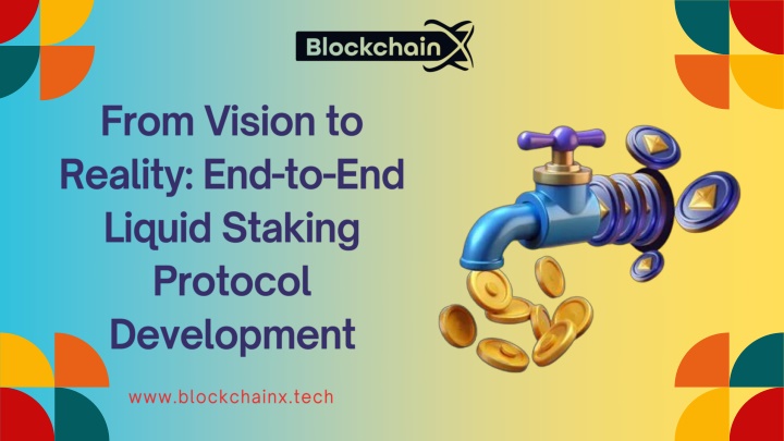 from vision to reality end to end liquid staking