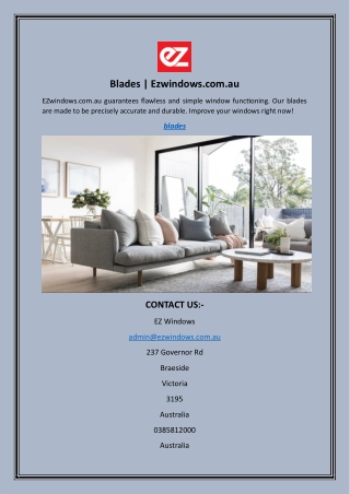 Blades | Ezwindows.com.au