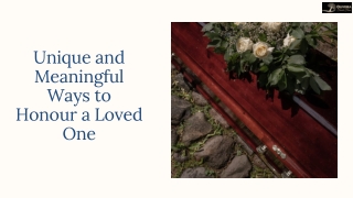 Unique and Meaningful Ways to Honour a Loved One