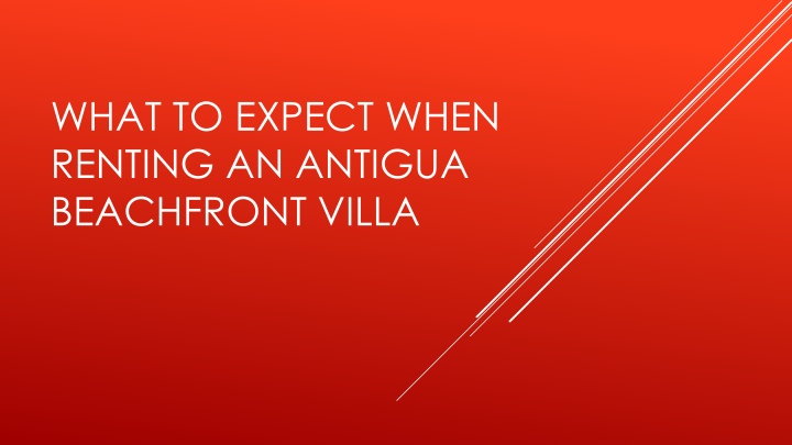 what to expect when renting an antigua beachfront villa