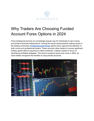 why traders are choosing funded account forex