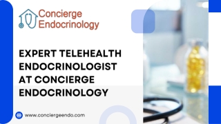 Expert Telehealth Endocrinologist at Concierge Endocrinology