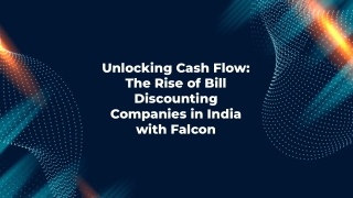 Falcon: Leading Bill Discounting Company in India for High Returns