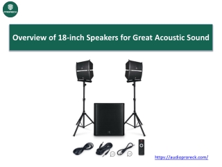 Overview of 18-inch Speakers for Great Acoustic Sound