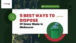 5 Best Ways to Dispose of Green Waste in Melbourne